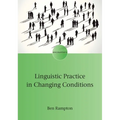 Linguistic Practice in Changing Conditions
