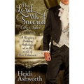 The Lord Who Sneered and Other Tales: A Regency Holiday Anthology Set in the World of Miss Delacourt