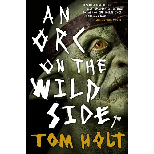An Orc on the Wild Side