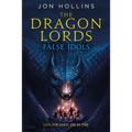 The Dragon Lords: False Idols