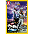 Marvel's Storm: Disaster Alert! (National Geographic Kids Readers, Level 1)