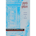 Paris Spleen: Little Poems in Prose