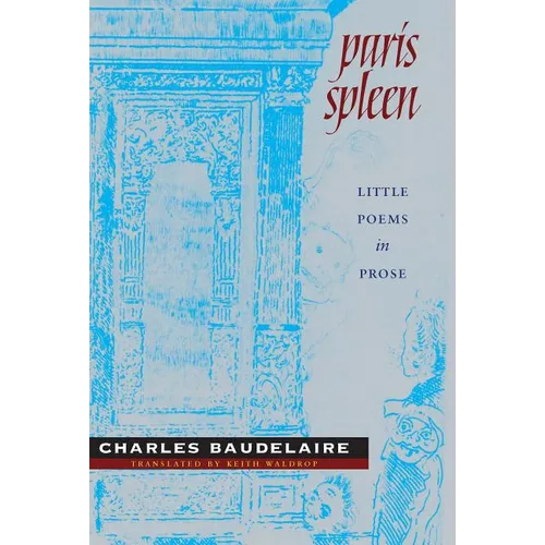 Paris Spleen: Little Poems in Prose