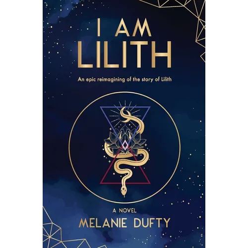 I Am Lilith: An epic reimagining of the story of Lilith