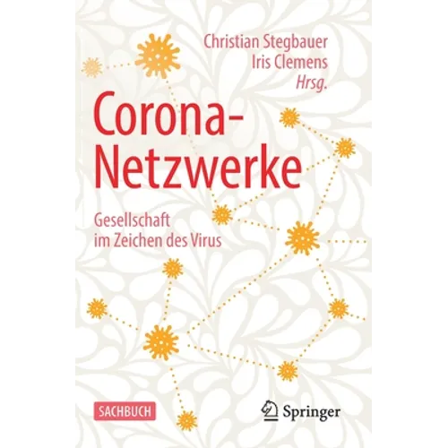 Corona-Netzwerke - Gesellschaft Im Zeichen Des Virus