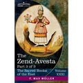 The Zend-Avesta, Part 3 of 3: The Kullavagga IV-XII