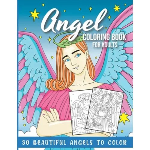 Angel Coloring Book for Adults: 30 Beautiful Angels to Color