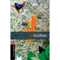 Oxford Bookworms Library: Goldfish1000 Headwords Level 3
