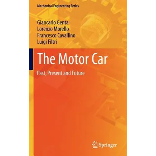The Motor Car: Past, Present and Future