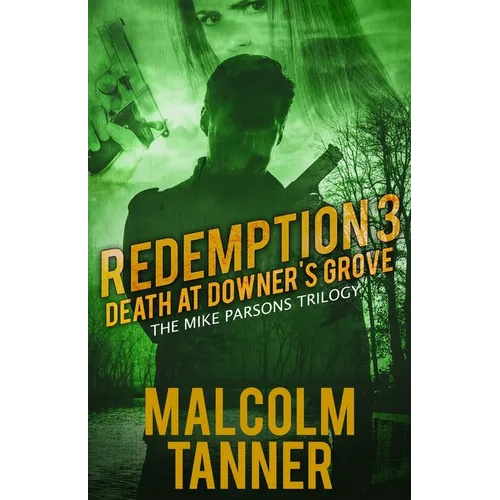 Redemption 3: Death at Downer's Grove