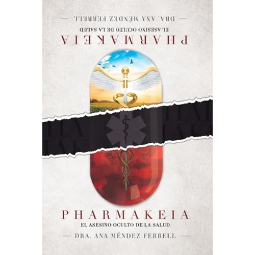 Pharmakeia El Asesino Oculto De La Salud