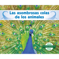 Las Asombrosas Colas de Los Animales (Different Tails of Animals)