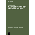 Rankes Begriff Der Weltgeschichte