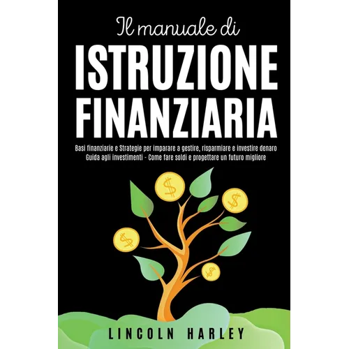 Il manuale di Istruzione Finanziaria - Paperback