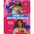 Lizzo and Aretha Franklin: Queens of Soul