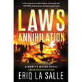 Laws of Annihilation