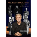 The Actor's Other Selves: Subpersonalities as an Acting Approach