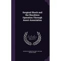 Surgical Shock and the Shockless Operation Through Anoci-Association