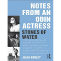 Notes from an Odin Actress: Stones of Water
