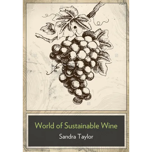 The Business of Sustainable Wine