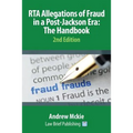 RTA Allegations of Fraud in a Post-Jackson Era: The Handbook