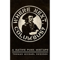 Where Next, Columbus: A Native Punk Mixtape