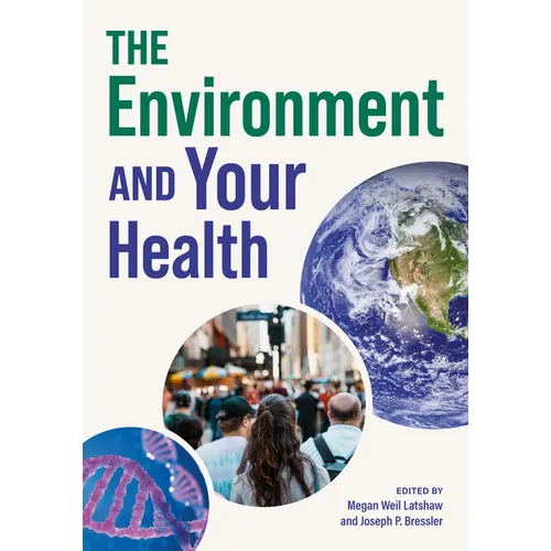 The Environment and Your Health