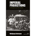Imperial Projections: Screening the German Colonies