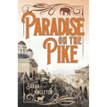 Paradise on the Pike