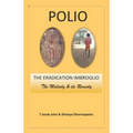 Polio: THE ERADICATION IMBROGLIO: The Malady & its Remedy