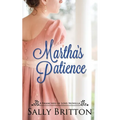 Martha's Patience: A Regency Novella