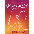 Runaway: Notes on the Myths That Made Me