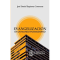 Evangelización en un mundo posmoderno