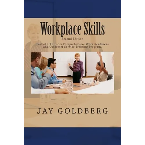 Workplace Skills: Book 2 from DTR Inc.'s Series for Classroom and On the Job Work Readiness Training