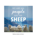 We Are His People and the Sheep of His Pasture