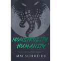 Monstrosity, Humanity