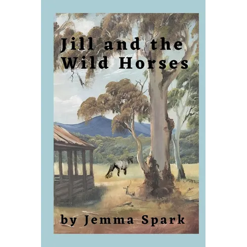 Jill and the Wild Horses