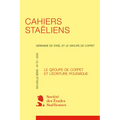 Cahiers Staeliens: Germaine de Stael Et Le Groupe de Coppet: Le Groupe de Coppet Et Lecriture Polemique