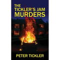 The Tickler's Jam Murders