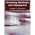 Grouting Methods and Equipment