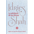 La sabiduría de los idiotas
