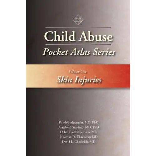 Child Abuse Pocket Atlas Series, Volume 1: Skin Injuries - Paperback