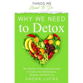 Why We Need To Detox