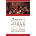 Believer's Bible Doctrine Handbook: Eighty Christian Truths
