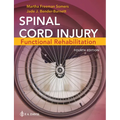 Spinal Cord Injury: Functional Rehabilitation