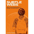 Subtle Webs: How Local Organizations Shape Us Education
