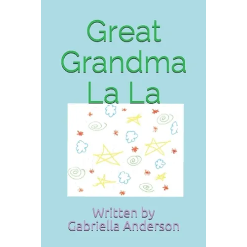 Great Grandma La La