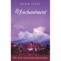 Reenchantment New Aus Spirituality