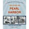 Viewpoints on the Attack on Pearl Harbor