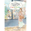 A Good Day Starts with Cats and Books (Light Novel)